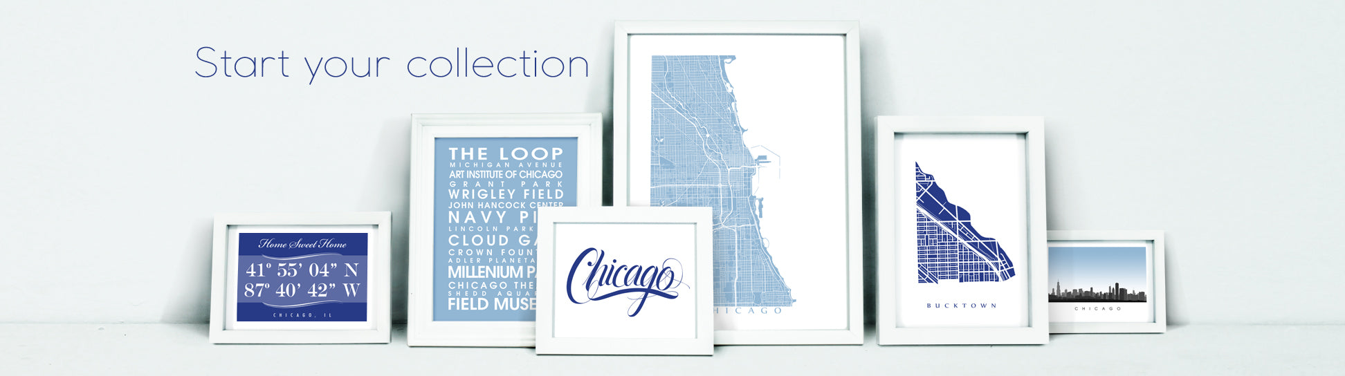 Start your collection - Framed pictures in various sizes of Chicago map, Chicago Skyline, Customizable coordinates print, Bucktown Chicago Neighborhood map, and Chicago City Bus Roll.